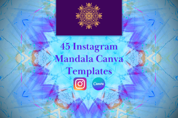 Elevate Your Feed: Unlocking the 45 Mandala Instagram Canva Templates
